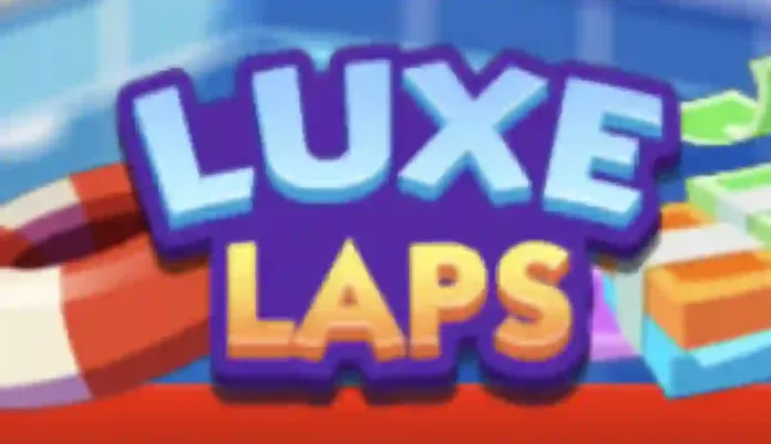 Luxe Laps Monopoly Go Rewards List (July 6-7, 2025)